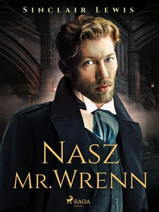 The cover of the book titled: Nasz Mr. Wrenn