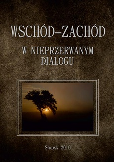 The cover of the book titled: Wschód–Zachód w nieprzerwanym dialogu