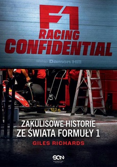 The cover of the book titled: F1 Racing Confidential. Zakulisowe historie ze świata Formuły 1