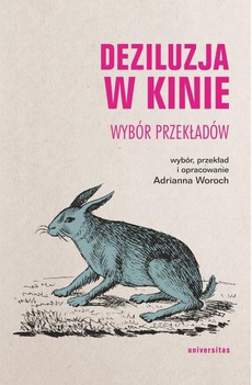 The cover of the book titled: Deziluzja w kinie. Wybór przekładów