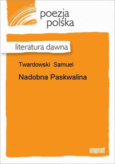 The cover of the book titled: Nadobna Paskwalina