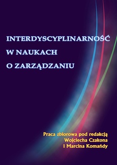 The cover of the book titled: Interdyscyplinarność w naukach o zarządzaniu