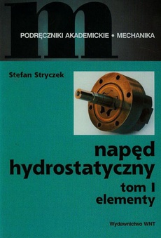 The cover of the book titled: Napęd hydrostatyczny t.1