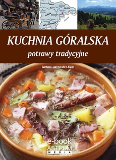 The cover of the book titled: Kuchnia góralska