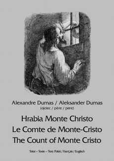 Обложка книги под заглавием:Hrabia Monte Christo. Le Comte de Monte-Cristo. The Count of Monte Cristo