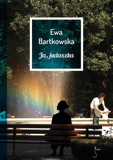 The cover of the book titled: Ja, judaszka