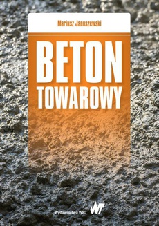 The cover of the book titled: Beton towarowy