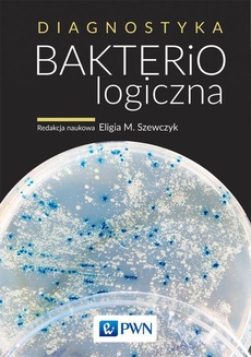 The cover of the book titled: Diagnostyka bakteriologiczna