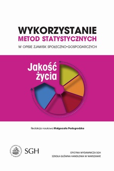 Обкладинка книги з назвою:Wykorzystanie metod statystycznych w opisie zjawisk społeczno-gospodarczych. Jakość życia