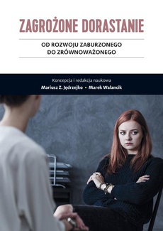 The cover of the book titled: Zagrożone dorastanie Tom 2