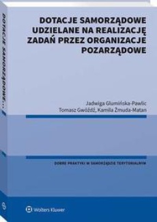 The cover of the book titled: Dotacje samorządowe udzielane na realizację zadań przez organizacje pozarządowe