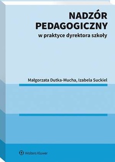 Обложка книги под заглавием:Nadzór pedagogiczny w praktyce dyrektora szkoły
