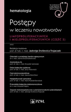 The cover of the book titled: W gabinecie lekarza specjalisty. Hematologia. Postępy w leczeniu nowotworów