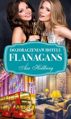 Okładka książki o tytule: Do zobaczenia w hotelu Flanagans