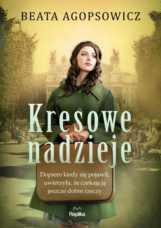 The cover of the book titled: Kresowe nadzieje