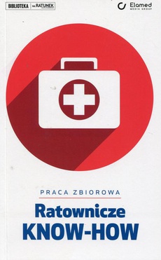 Обложка книги под заглавием:Ratownicze KNOW-HOW