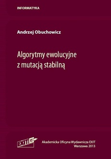 Обложка книги под заглавием:Algorytmy ewolucyjne z mutacją stabilną