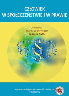 The cover of the book titled: Człowiek w społeczeństwie i w prawie