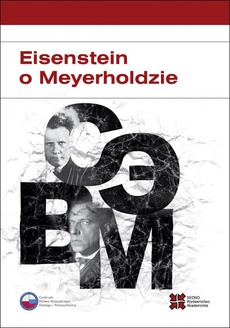 Okładka książki o tytule: Eisenstein o Meyerholdzie