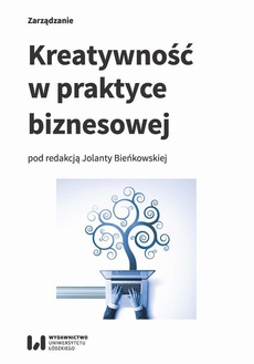The cover of the book titled: Kreatywność w praktyce biznesowej