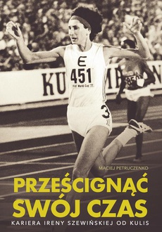 The cover of the book titled: Prześcignąć swój czas