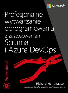 The cover of the book titled: Profesjonalne wytwarzanie oprogramowania z zastosowaniem Scruma i usług Azure DevOps
