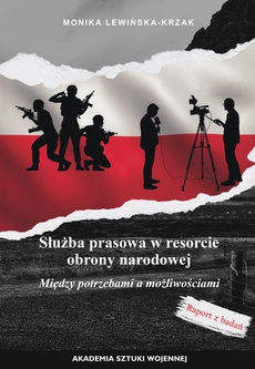 The cover of the book titled: Służba prasowa w resorcie obrony narodowej. Między potrzebami a możliwościami