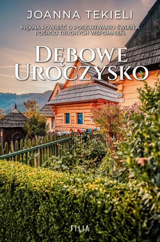 The cover of the book titled: Dębowe uroczysko