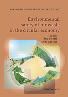 Okładka książki o tytule: Environmental safety of biowaste in the circural economy