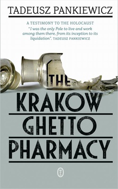 Okładka książki o tytule: The Krakow Ghetto Pharmacy