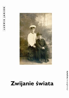 Обложка книги под заглавием:Zwijanie świata