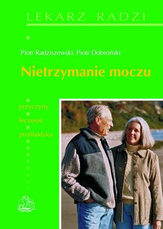 The cover of the book titled: Nietrzymanie moczu