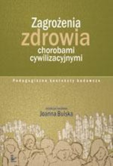 Обкладинка книги з назвою:Zagrożenia zdrowia chorobami cywilizacyjnymi