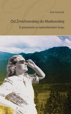 Обкладинка книги з назвою:Od Żmichowskiej do Masłowskiej