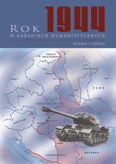 The cover of the book titled: Rok 1944 w badaniach humanistycznych