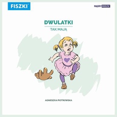 The cover of the book titled: Dwulatki tak mają