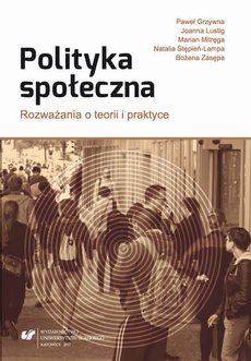 The cover of the book titled: Polityka społeczna. Rozważania o teorii i praktyce