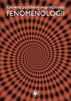 Okładka książki o tytule: Główne problemy współczesnej fenomenologii