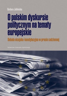 The cover of the book titled: O polskim dyskursie na tematy europejskie