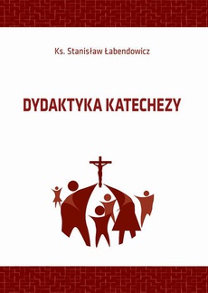 The cover of the book titled: Dydaktyka katechezy