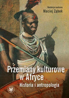 Okładka książki o tytule: Przemiany kulturowe w Afryce
