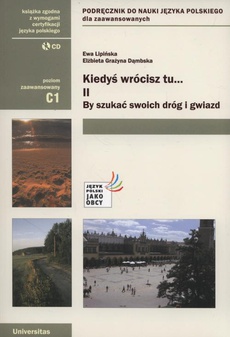 Обкладинка книги з назвою:Kiedyś wrócisz tu... 2 By szukać swoich dróg i gwiazd Podręcznik z płytą CD