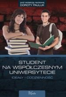 Обложка книги под заглавием:Student na współczesnym uniwersytecie ideały i codzienność