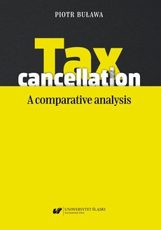 The cover of the book titled: Tax cancellation: A comparative analysis