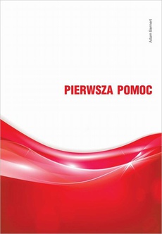 Обложка книги под заглавием:Pierwsza pomoc
