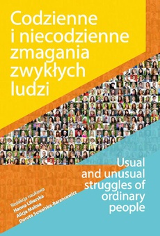 The cover of the book titled: Codzienne i niecodzienne zmagania zwykłych ludzi