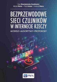 The cover of the book titled: Bezprzewodowe sieci czujników w internecie rzeczy