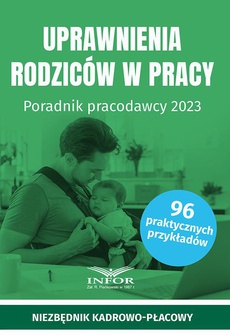 The cover of the book titled: Uprawnienia rodziców w pracy