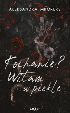 The cover of the book titled: Kochanie? Witam w piekle