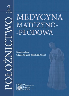 The cover of the book titled: Położnictwo. Tom 2. Medycyna matczyno-płodowa